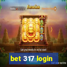 bet 317 login